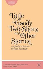 Little Goody Two-Shoes and Other Stories