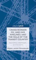 Cross-border Oil and Gas Pipelines and the Role of the Transit Country