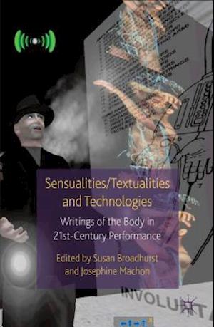 Sensualities/Textualities and Technologies