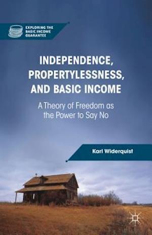 Independence, Propertylessness, and Basic Income