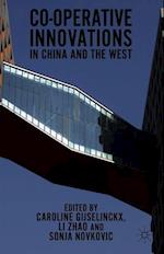 Co-operative Innovations in China and the West