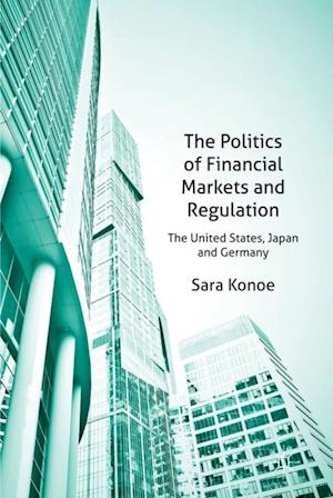 Politics of Financial Markets and Regulation