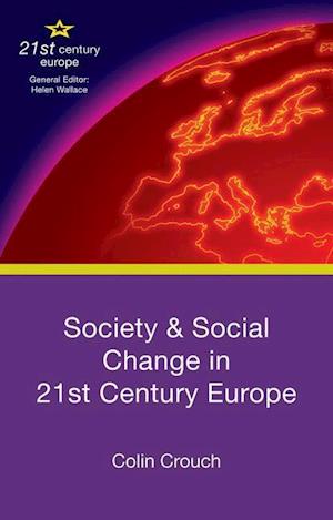 Society and Social Change in 21st Century Europe