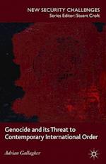 Genocide and its Threat to Contemporary International Order