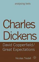 Charles Dickens: David Copperfield/ Great Expectations