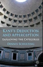 Kant''s Deduction and Apperception