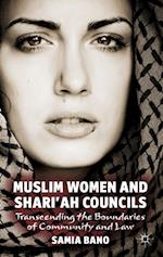 Muslim Women and Shari''ah Councils