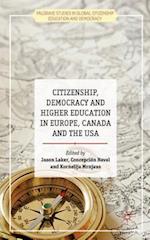 Citizenship, Democracy and Higher Education in Europe, Canada and the USA