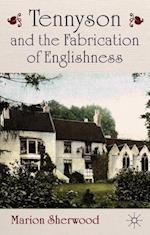 Tennyson and the Fabrication of Englishness