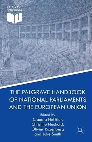 The Palgrave Handbook of National Parliaments and the European Union