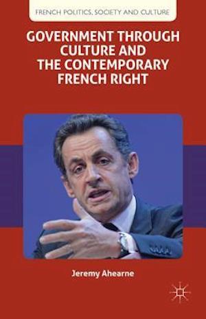 Government through Culture and the Contemporary French Right