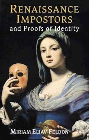 Renaissance Impostors and Proofs of Identity