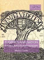 Eugenics and Nation in Early 20th Century Hungary