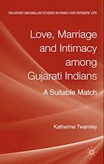 Love, Marriage and Intimacy among Gujarati Indians