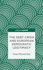 Debt Crisis and European Democratic Legitimacy