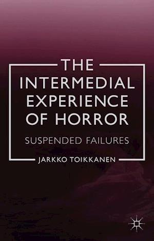 The Intermedial Experience of Horror