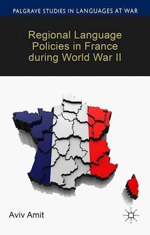 Regional Language Policies in France during World War II