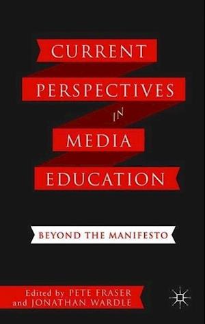 Current Perspectives in Media Education