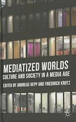 Mediatized Worlds