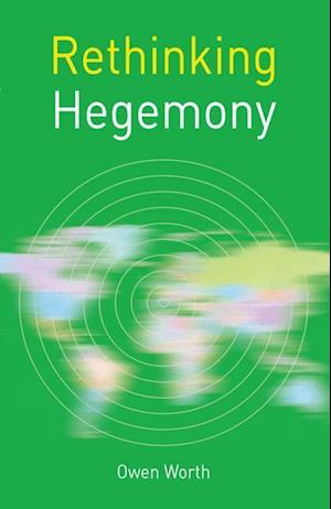 Rethinking Hegemony