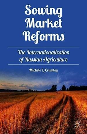 Sowing Market Reforms