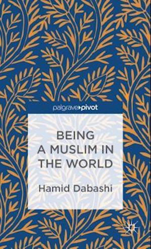 Being a Muslim in the World