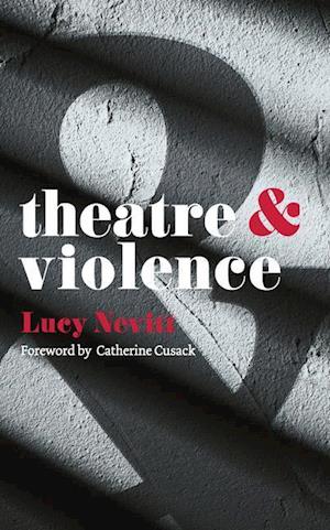 Theatre and Violence