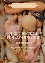Gothic Dissections in Film and Literature