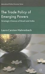 The Trade Policy of Emerging Powers