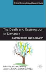 The Death and Resurrection of Deviance