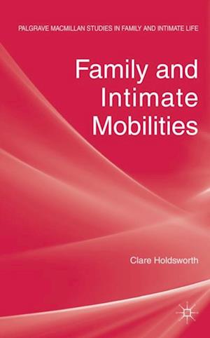Family and Intimate Mobilities