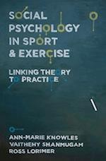 Social Psychology in Sport and Exercise