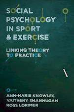 Social Psychology in Sport and Exercise