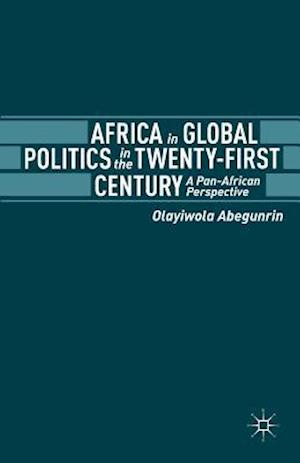 Africa in Global Politics in the Twenty-First Century