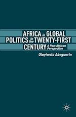 Africa in Global Politics in the Twenty-First Century