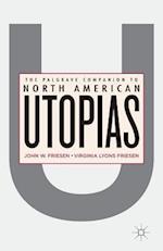 The Palgrave Companion to North American Utopias