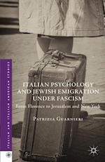 Italian Psychology and Jewish Emigration under Fascism