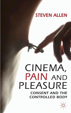 Cinema, Pain and Pleasure