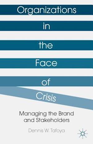 Organizations in the Face of Crisis