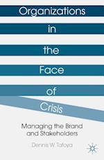Organizations in the Face of Crisis
