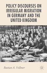 Policy Discourses on Irregular Migration in Germany and the United Kingdom