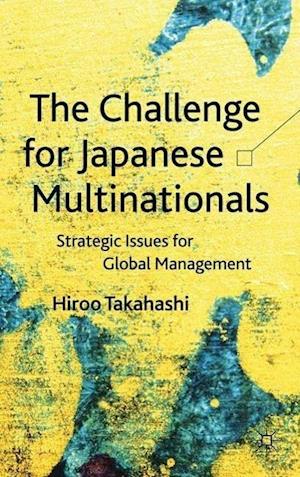 The Challenge for Japanese Multinationals