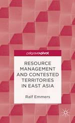 Resource Management and Contested Territories in East Asia