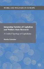 Integrating Varieties of Capitalism and Welfare State Research