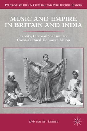 Music and Empire in Britain and India