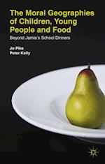 Moral Geographies of Children, Young People and Food