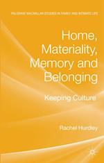 Home, Materiality, Memory and Belonging