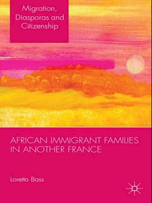 African Immigrant Families in Another France