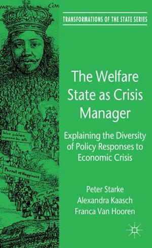 Welfare State as Crisis Manager