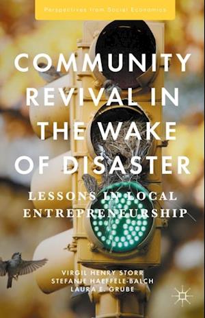 Community Revival in the Wake of Disaster